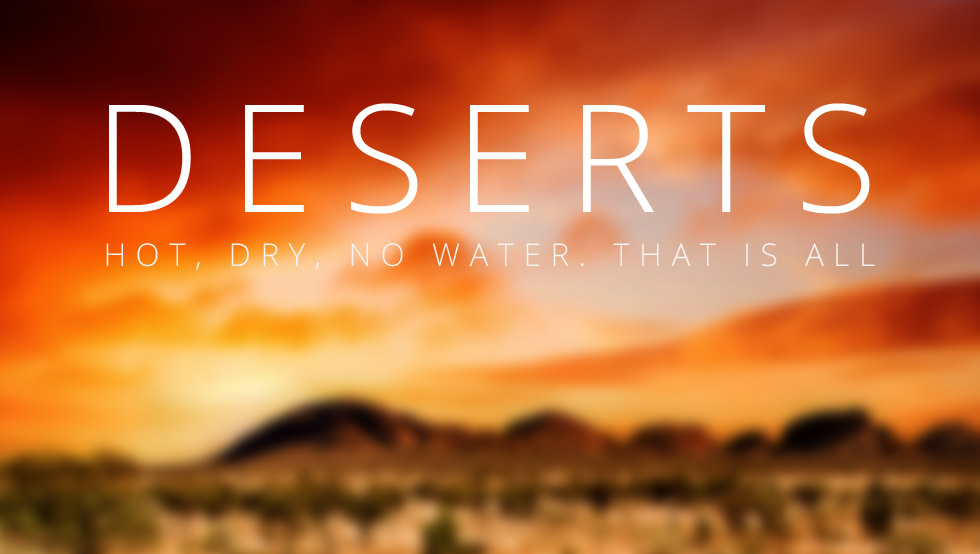 Deserts